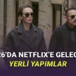 2026-boyunca-netflixte-yayimlanacak-yerli-yapimlar-aciklandi-solen-var-YWVquEat.jpg