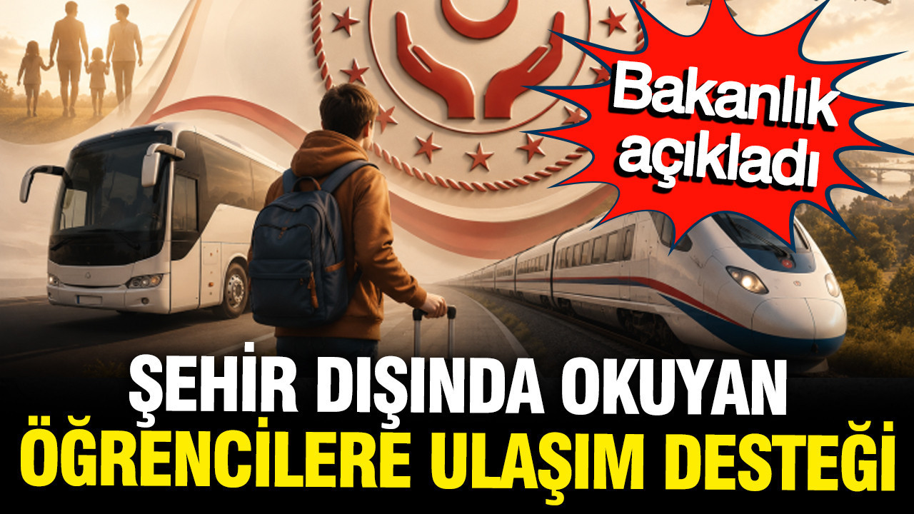 sehir-disinda-okuyan-ogrencilere-ulasim-destegi-bakanlik-acikladi-BNJ1L3rq