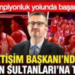 Iletisim baskanindan filenin sultanlarina tebrik sampiyonluk yolunda basarilar xbUM89pp